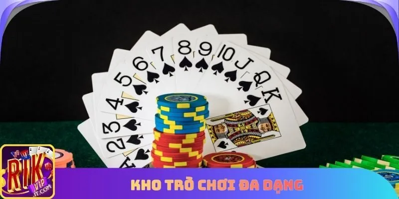 Rikvip đa dạng sảnh chơi game bài  chất lượng
